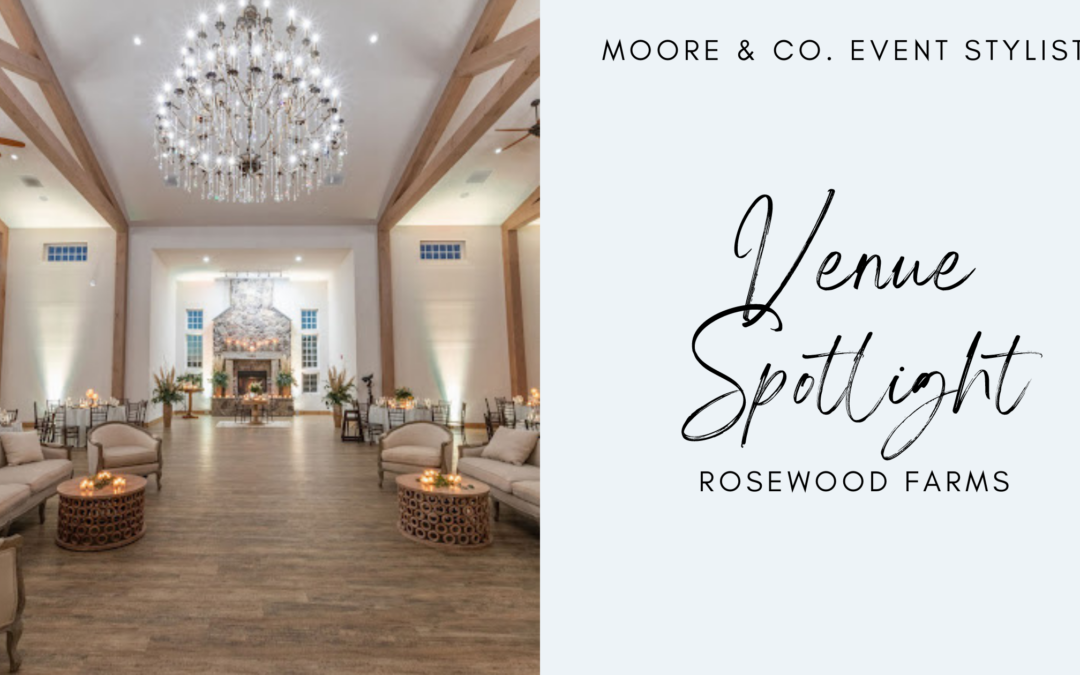 Venue Spotlight: Rosewood Farms