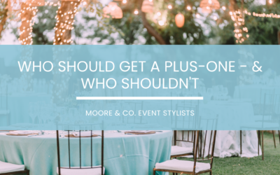Who Should Get a Plus-One at Your Wedding — And Who Shouldn’t!