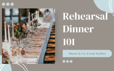 Rehearsal Dinner 101: Who to Invite, Venues, & More!