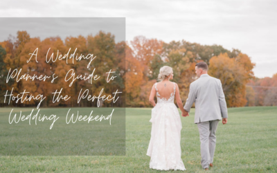A Wedding Planner’s Guide to Hosting the Perfect Wedding Weekend