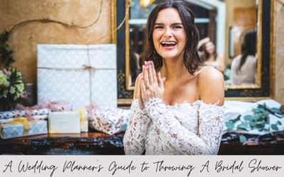 A Wedding Planner’s Guide to Throwing A Perfect Bridal Shower